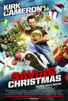 Спасти Рождество / Saving Christmas (2014) фильм смотреть онлайн в хорошем качестве