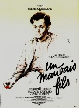 Плохой сын / Un mauvais fils (1980) фильм смотреть онлайн в хорошем качестве
