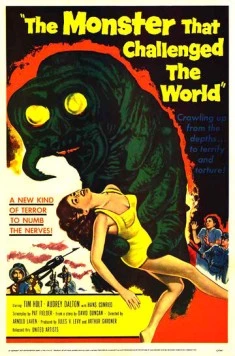 Монстр, который бросил вызов миру / The Monster That Challenged the World (1957) фильм смотреть онлайн в хорошем качестве