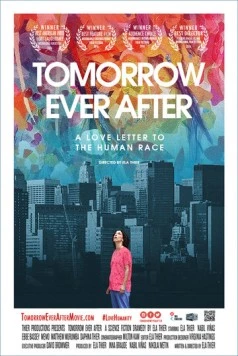 Tomorrow Ever After (2016) фильм смотреть онлайн в хорошем качестве