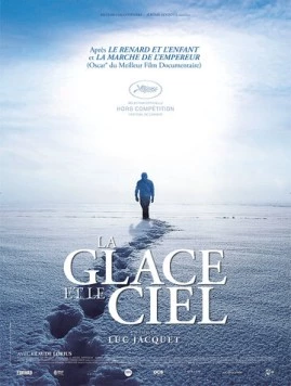 Лёд и небо / La glace et le ciel (2015) фильм смотреть онлайн в хорошем качестве