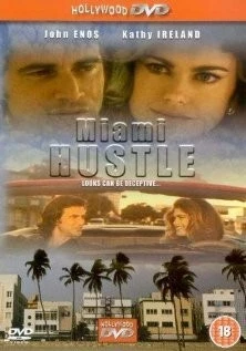 Сплошной обман / Miami Hustle (1996) фильм смотреть онлайн Сплошной обман / Miami Hustle (1996) фильм смотреть онлайн в хорошем качестве