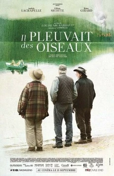 Птицы падали дождем / Il pleuvait des oiseaux (2019) фильм смотреть онлайн Птицы падали дождем / Il pleuvait des oiseaux (2019) фильм смотреть онлайн в хорошем качестве