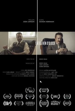 11 часов / The Eleven O'Clock (2016) фильм смотреть онлайн в хорошем качестве