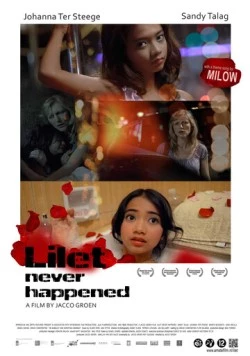 Лилет нет и не было / Lilet Never Happened (2012) фильм смотреть онлайн в хорошем качестве