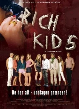 Золотая молодежь / Rich Kids (2007) фильм смотреть онлайн в хорошем качестве