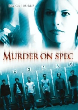 Убийство на удачу / Murder on Spec (2006) фильм смотреть онлайн в хорошем качестве