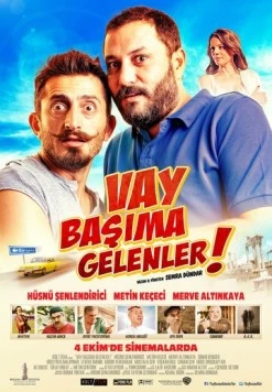 Vay Basima Gelenler (2013) фильм смотреть онлайн в хорошем качестве