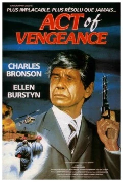 Акт возмездия / Act of Vengeance (1986) фильм смотреть онлайн в хорошем качестве