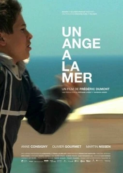 Ангел на море / Un ange à la mer (2008) фильм смотреть онлайн в хорошем качестве
