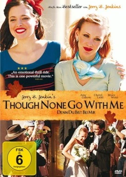 Хотя со мною никто не идёт / Though None Go with Me (2006) фильм смотреть онлайн Хотя со мною никто не идёт / Though None Go with Me (2006) фильм смотреть онлайн в хорошем качестве