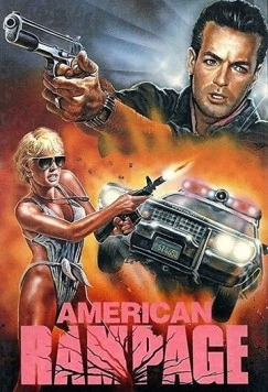 Американская ярость / American Rampage (1989) фильм смотреть онлайн в хорошем качестве