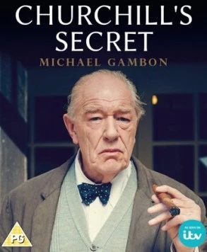 Секрет Черчилля / Churchill's Secret (2016) фильм смотреть онлайн Секрет Черчилля / Churchill's Secret (2016) фильм смотреть онлайн в хорошем качестве