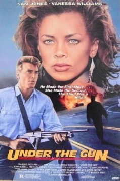 Под дулом пистолета / Under the Gun (1988) фильм смотреть онлайн Под дулом пистолета / Under the Gun (1988) фильм смотреть онлайн в хорошем качестве