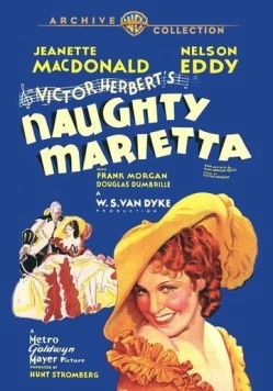Капризная Мариетта / Naughty Marietta (1935) фильм смотреть онлайн в хорошем качестве