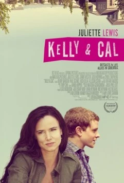 Келли и Кэл / Kelly & Cal (2014) фильм смотреть онлайн Келли и Кэл / Kelly & Cal (2014) фильм смотреть онлайн в хорошем качестве