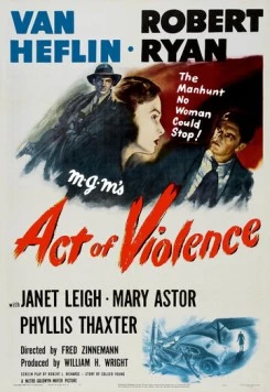 Акт насилия / Act of Violence 1948 смотреть онлайн фильм в хорошем качестве