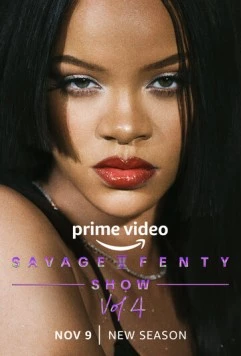 Savage x Fenty Show Vol. 4 (2022) фильм смотреть онлайн в хорошем качестве