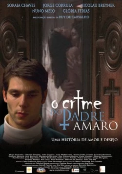 Тайна отца Амару / O Crime do Padre Amaro (2005) фильм смотреть онлайн в хорошем качестве