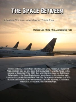 Между пространством / The Space Between (2010) фильм смотреть онлайн в хорошем качестве