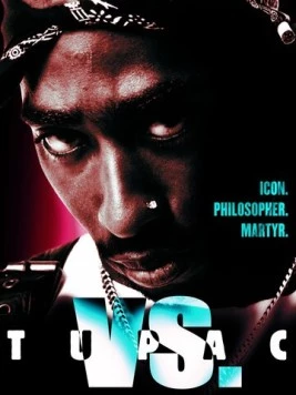 Тупак против / Tupac vs. (2004) фильм смотреть онлайн в хорошем качестве