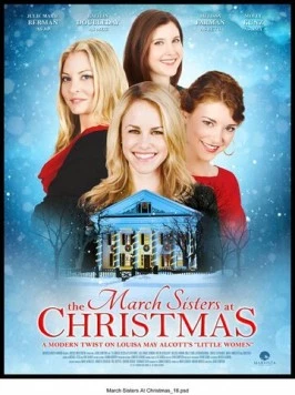 Рождество сестёр Марч / The March Sisters at Christmas (2012) фильм смотреть онлайн в хорошем качестве
