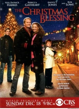 Рождественское благословение / The Christmas Blessing (2005) фильм смотреть онлайн в хорошем качестве