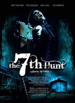 Седьмая охота / The 7th Hunt (2009) фильм смотреть онлайн в хорошем качестве