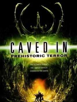 Подземная ловушка / Caved In (2006) фильм смотреть онлайн в хорошем качестве