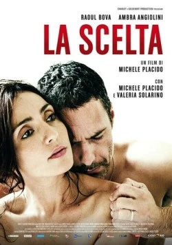 Выбор / La scelta (2015) фильм смотреть онлайн Выбор / La scelta (2015) фильм смотреть онлайн в хорошем качестве