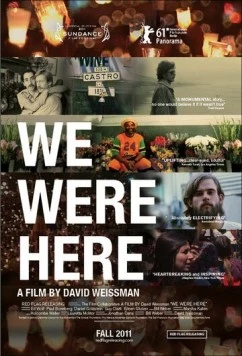 Мы здесь были / We Were Here (2011) фильм смотреть онлайн в хорошем качестве