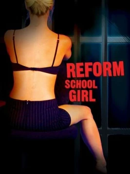 Девочка из исправительной колонии / Reform School Girl (1994) фильм смотреть онлайне бесплатно Смотреть Девочка из исправительной колонии / Reform School Girl(1994) фильм в онлайне бесплатно