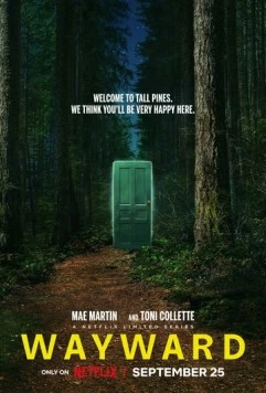 Непослушные / Wayward (2025) cериал смотреть онлайн в хорошем качестве