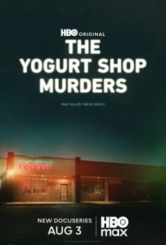 Убийства в йогурт-кафе / The Yogurt Shop Murders (2025) cериал смотреть онлайн в хорошем качестве