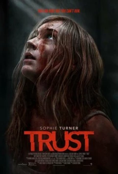 Trust (2025) фильм смотреть онлайн в хорошем качестве