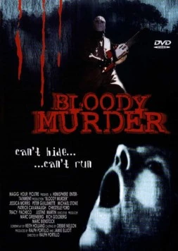 Кровавая игра / Bloody Murder (2000) фильм смотреть онлайн в хорошем качестве