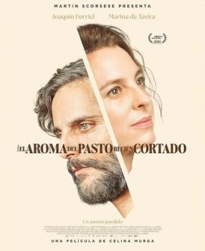 Запах свежескошенной травы / El aroma del pasto recién cortado (2024) фильм смотреть онлайн в хорошем качестве