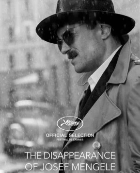 Исчезновение Йозефа Менгеле / Das Verschwinden des Josef Mengele (2025) фильм смотреть онлайн в хорошем качестве