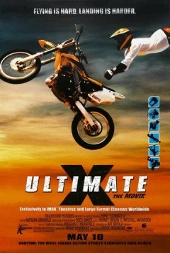 На пределе: Игры Х-тремалов / Ultimate X: The Movie (2002) фильм смотреть онлайн в хорошем качестве