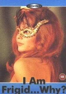 Я фригидна... Почему? / Je suis frigide... pourquoi? (1972) фильм смотреть онлайн в хорошем качестве