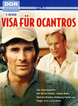 Виза на Окантрос / Visa für Ocantros (1974) фильм смотреть онлайн Виза на Окантрос / Visa für Ocantros (1974) фильм смотреть онлайн в хорошем качестве
