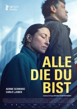 Alle die Du bist (2024) фильм смотреть онлайн в хорошем качестве