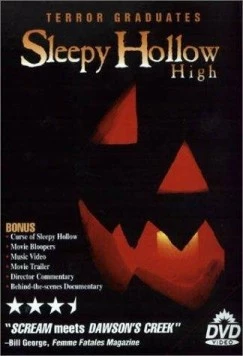 Школа «Сонная лощина» / Sleepy Hollow High (2000) фильм смотреть онлайн в хорошем качестве