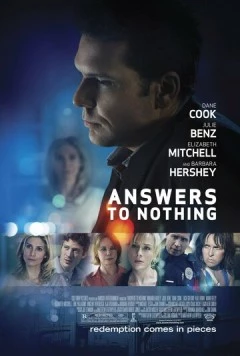 Ответы ни к чему / Answers to Nothing (2011) фильм смотреть онлайн Ответы ни к чему / Answers to Nothing (2011) фильм смотреть онлайн в хорошем качестве