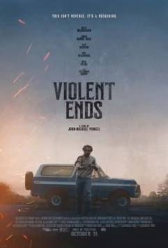 Violent Ends (2025) фильм смотреть онлайн Violent Ends (2025) фильм смотреть онлайн в хорошем качестве