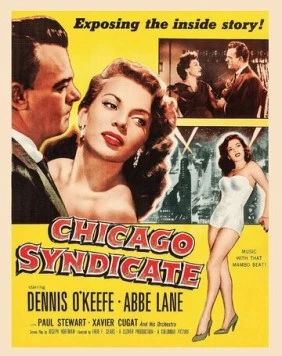 Чикагский синдикат / Chicago Syndicate (1955) фильм смотреть онлайн Чикагский синдикат / Chicago Syndicate (1955) фильм смотреть онлайн в хорошем качестве