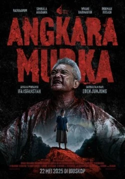 Angkara Murka (2025) фильм смотреть онлайн Angkara Murka (2025) фильм смотреть онлайн в хорошем качестве