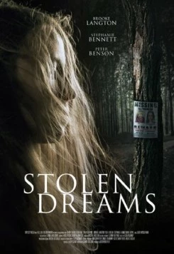 Украденные мечты / Stolen Dreams (2015) фильм смотреть онлайн Украденные мечты / Stolen Dreams (2015) фильм смотреть онлайн в хорошем качестве