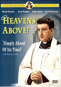 Небеса над нами / Heavens Above! (1963) фильм смотреть онлайн Небеса над нами / Heavens Above! (1963) фильм смотреть онлайн в хорошем качестве