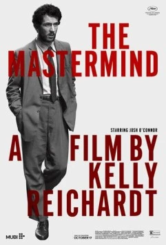 Вдохновитель / The Mastermind (2025) фильм смотреть онлайн Вдохновитель / The Mastermind (2025) фильм смотреть онлайн в хорошем качестве